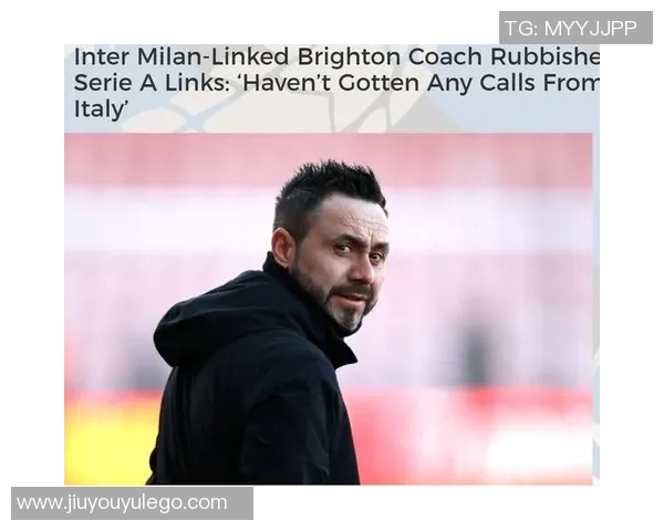 德泽尔比谈未来愿望与国米无缘拉比奥特展现职业精神值得学习 德泽尔比谈未来愿望与国米无缘拉比奥特展现职业精神值得学习